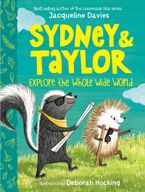 Sydney and Taylor Explore the Whole Wide World Hardcover  by Jacqueline Davies