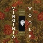 Virginia Woolf Downloadable audio file UBR by Gillian Gill