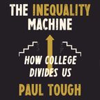 The Inequality Machine