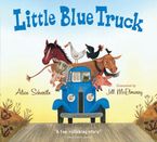 Little Blue Truck Padded Board Book Board book  by Alice Schertle