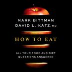 How To Eat Paperback UBR by Mark Bittman