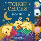 Tough Chicks Go to Bed Tabbed Touch-and-Feel Board Book