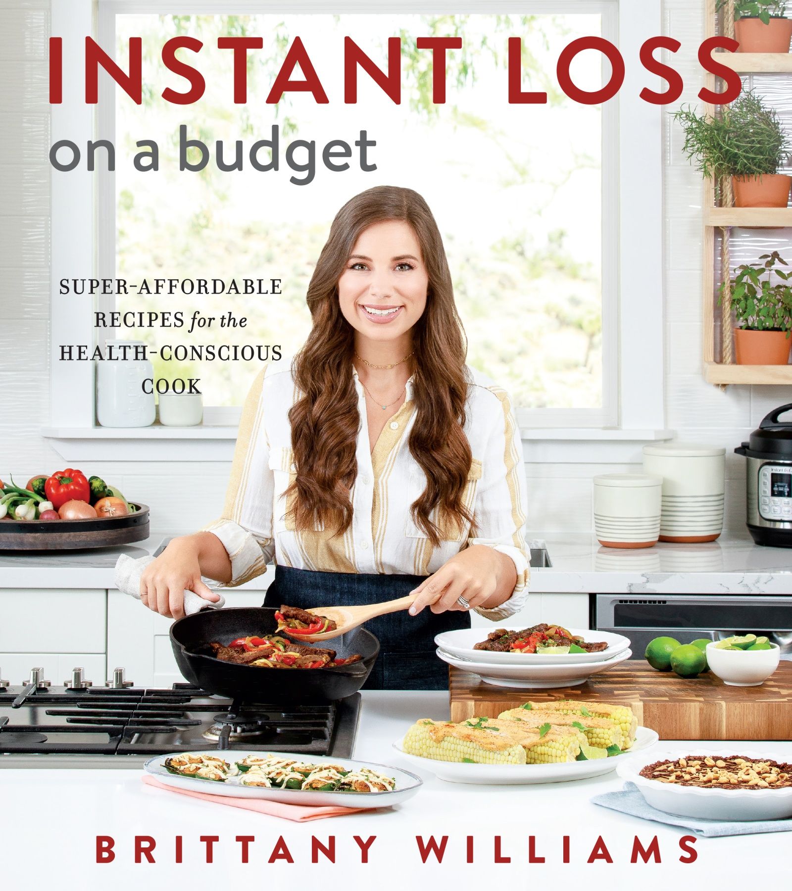 Instant Loss On A Budget, Food & Drink, Paperback, Brittany Williams