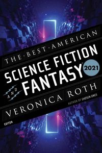 the-best-american-science-fiction-and-fantasy-2021