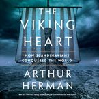 The Viking Heart Downloadable audio file UBR by Arthur Herman