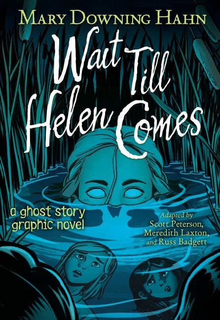 Wait Till Helen Comes Graphic Novel Book Cover