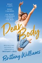 Dear Body Hardcover  by Brittany Williams