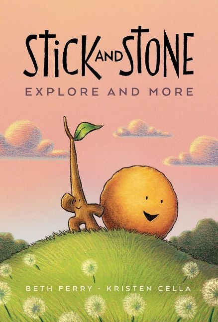 Stick and Stone Explore and More, Paperback, Beth Ferry
