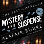 The Best American Mystery And Suspense 2021 Downloadable audio file UBR by Steph Cha