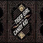 Tiger Girl And The Candy Kid Downloadable audio file UBR by Glenn Stout