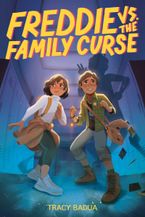 Freddie vs. the Family Curse Hardcover  by Tracy Badua