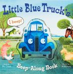 Little Blue Truck's Beep-Along Book Board book  by Alice Schertle