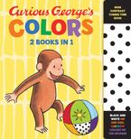 Curious George's Colors: High Contrast Tummy Time Book Board book  by H. A. Rey
