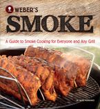 Weber's Smoke Paperback  by Jamie Purviance