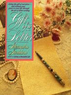 Gift of a Letter Paperback  by Alexandra Stoddard