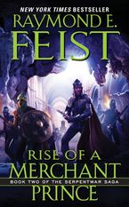 Rise of a Merchant Prince Paperback  by Raymond E. Feist