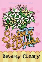 Sister of the Bride Paperback  by Beverly Cleary