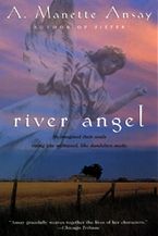 River Angel Paperback  by A. Manette Ansay