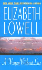 A Woman Without Lies Paperback  by Elizabeth Lowell