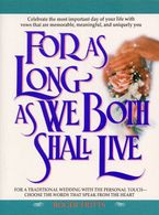For As Long As We Both Shall Live