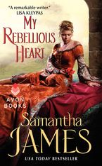 My Rebellious Heart Paperback  by Samantha James