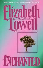 Enchanted Paperback  by Elizabeth Lowell