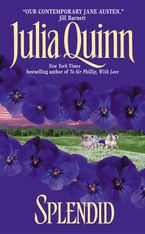 Splendid Paperback  by Julia Quinn