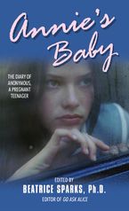 Annie's Baby Paperback  by Beatrice Sparks