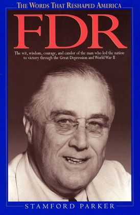 The Words That Reshaped America: FDR