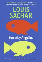 Someday Angeline Paperback  by Louis Sachar