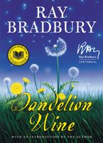 Dandelion Wine Hardcover  by Ray Bradbury