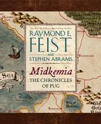 Midkemia: The Chronicles of Pug Hardcover  by Raymond E. Feist