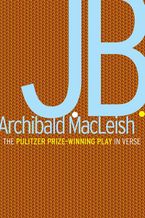 J.b. Paperback  by Archibald MacLeish