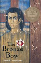 The Bronze Bow Paperback  by Elizabeth George Speare