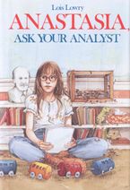Anastasia, Ask Your Analyst Hardcover  by Lois Lowry