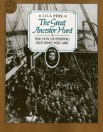 The Great Ancestor Hunt Paperback  by Lila Perl Yerkow