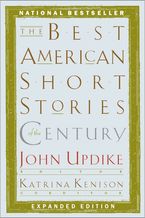 The Best American Short Stories Of The Century Paperback  by John Updike