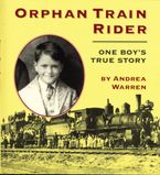 Orphan Train Rider Paperback  by Andrea Warren