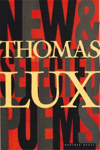 new-and-selected-poems-of-thomas-lux