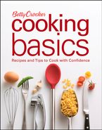 Betty Crocker Cooking Basics Hardcover  by Betty Crocker