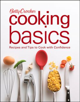 Betty Crocker Cooking Basics