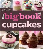 The Betty Crocker The Big Book Of Cupcakes Paperback  by Betty Crocker