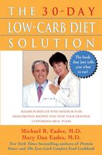The 30-Day Low-Carb Diet Solution Paperback  by Mary Dan Eades