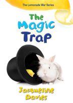 The Magic Trap Paperback  by Jacqueline Davies