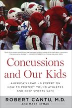 Concussions And Our Kids Paperback  by Robert Cantu
