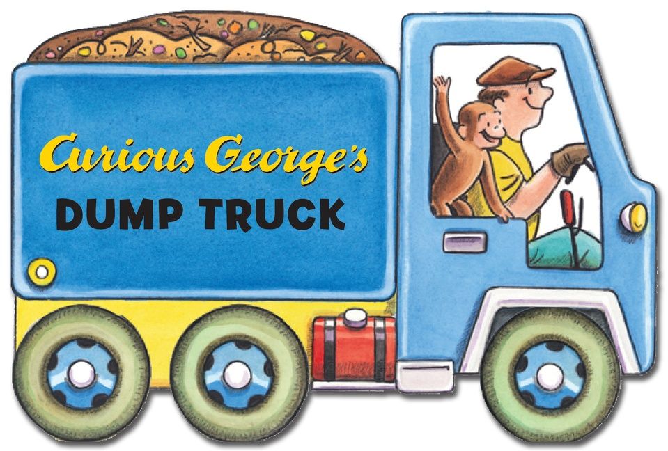 Curious George’s Dump Truck (mini movers shaped board books)