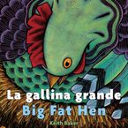 Big Fat Hen/La gallina grande