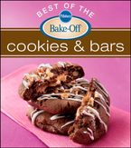 Pillsbury Best Of The Bake-Off Cookies And Bars