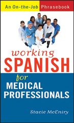 Working Spanish For Medical Professionals
