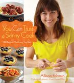 You Can Trust A Skinny Cook